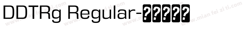 DDTRg Regular字体转换